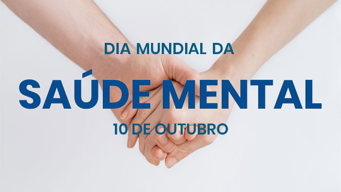 Dia Mundial da Saúde Mental