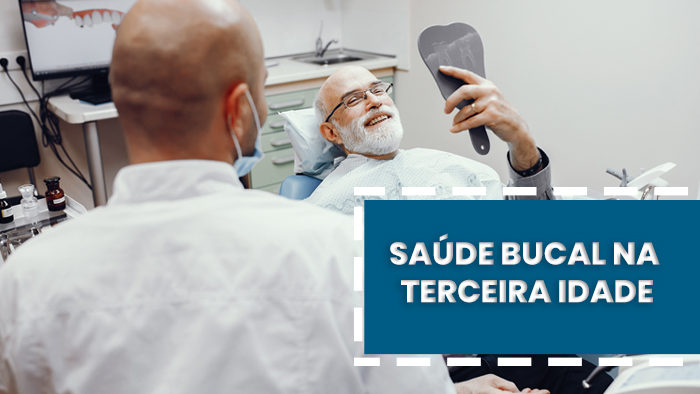 Saúde bucal na terceira idade