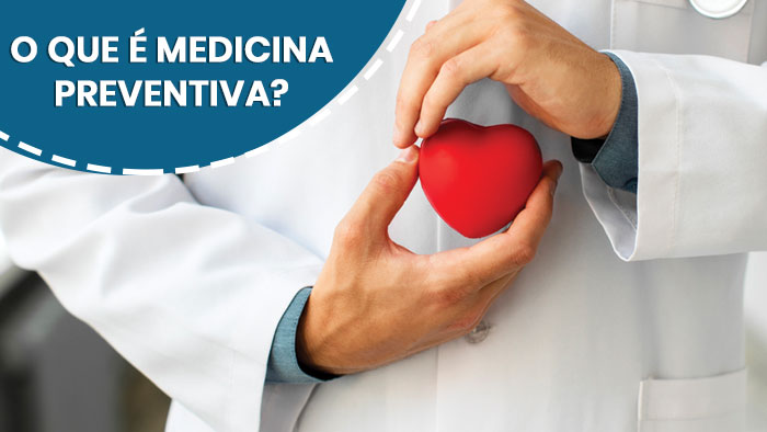 O que é medicina preventiva?