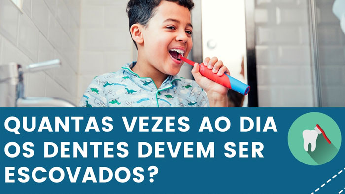 Quantas vezes ao dia os dentes devem ser escovados?