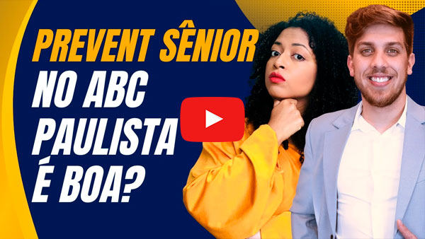 Prevent Sênior no ABC é bom?