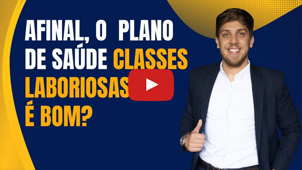 Descubra se o Plano de Saúde Classes Laboriosas é uma boa opção - Análise Completa