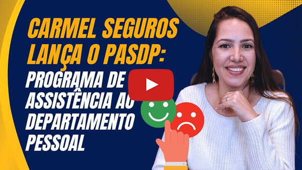 Conheça o PASDP: assistência gratuíta oferecida a todos os clientes da Carmel Seguros