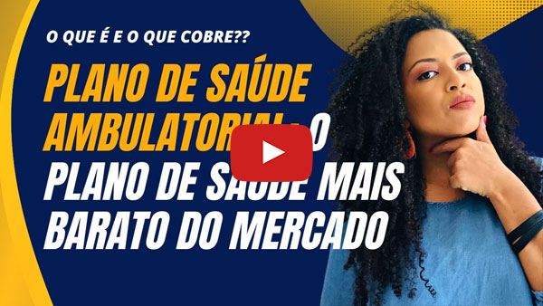 Plano de Saúde Ambulatorial: o plano de saúde mais barato do mercado. O que é e o que cobre?